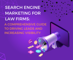 Search Engine Marketing for Law Firms