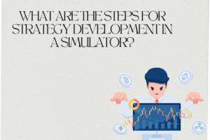What are the Steps for Strategy Development in a Simulator